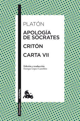 Apologia De Socrates / Criton / Carta Vii Platon