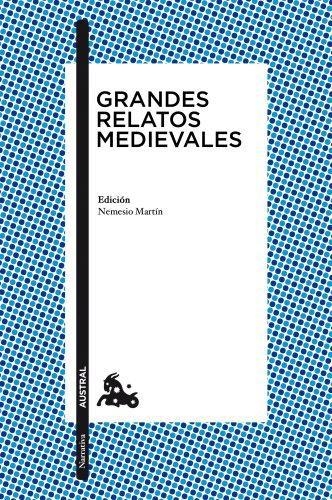 Grandes Relatos Medievales