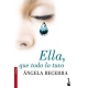 Ella, Que Todo Lo Tuvo