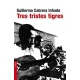 Tres Tristes Tigres