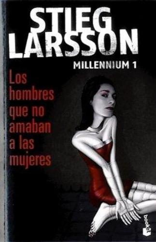 Los Hombres Que No Amaban A Las Mujeres