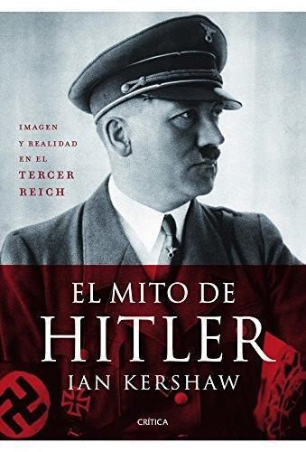 El Mito De Hitler