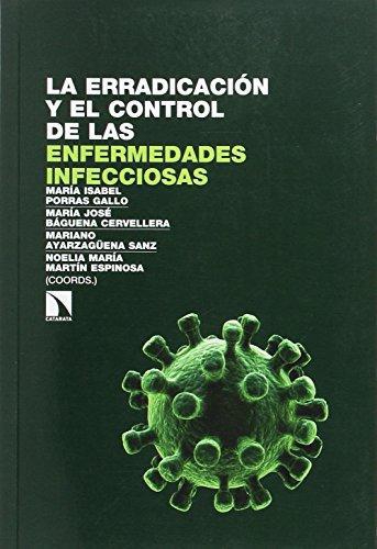 Erradicacion Y El Control De Las Enfermedades Infecciosas, La