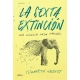La Sexta Extinción