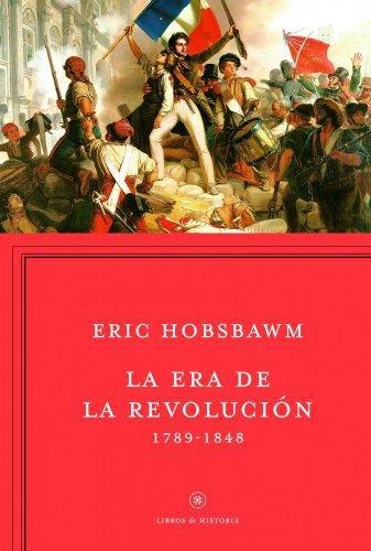 La Era De La Revolucion 1789-1848