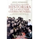 Pequeñas Grandes Historias De La Segunda Guerra Mu