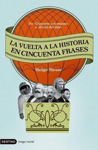 Vuelta A La Historia En Cincuenta Frases