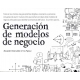 Generacion De Modelos De Negocio