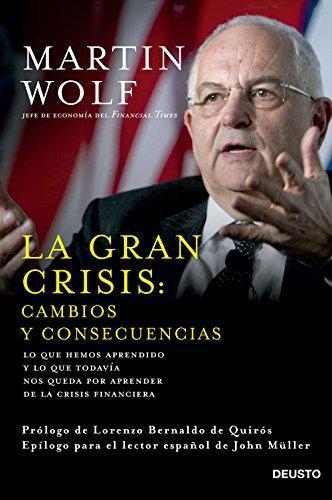 La Gran Crisis: Cambios Y Consecuencias