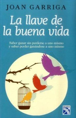 La Llave De La Buena Vida