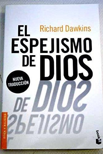 El Espejismo De Dios