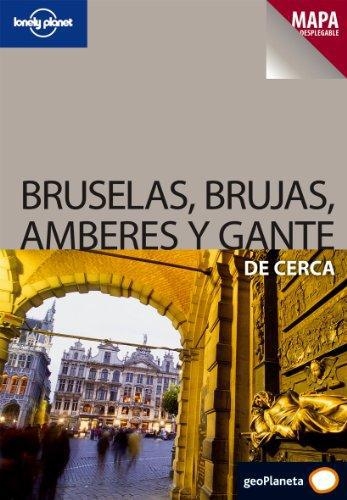 Bruselas,Brujas,Amberes Gante De Cerca - Lonely Pl