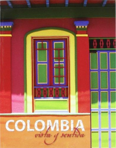 Colombia Vista Y Sentida