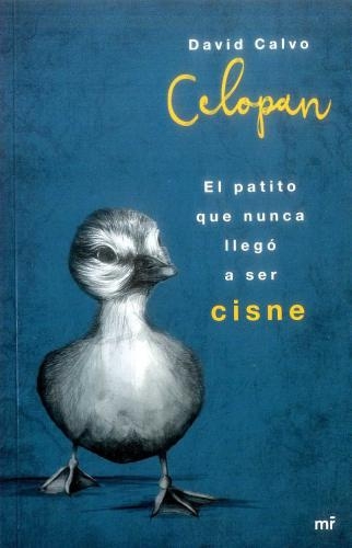 El Patito Que Nunca Llegó A Ser Cisne