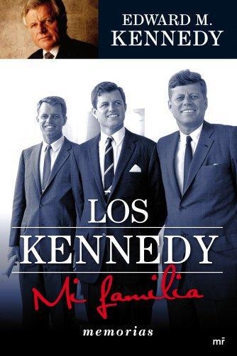 Los Kennedy Mi Familia