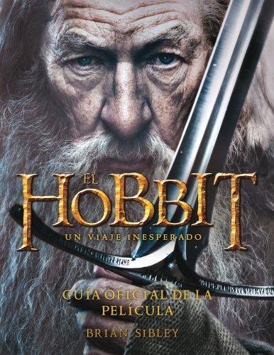 El Hobbit: Viaje Inesperado - Guia Oficial Pelicul