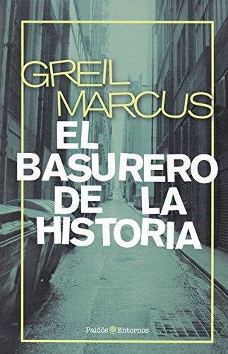 El Basurero De La Historia