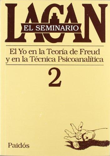 El Seminario, Libro 2 El Yo En La Teoria De Freud