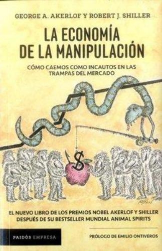 La Economía De La Manipulación