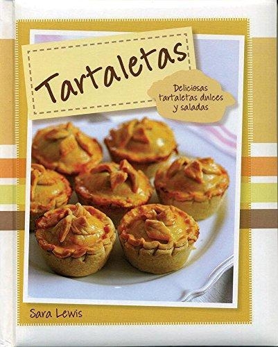 Tartaletas - Dulces Y Saladas