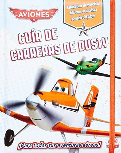 Aviones - Guia De Carreras De Dusty