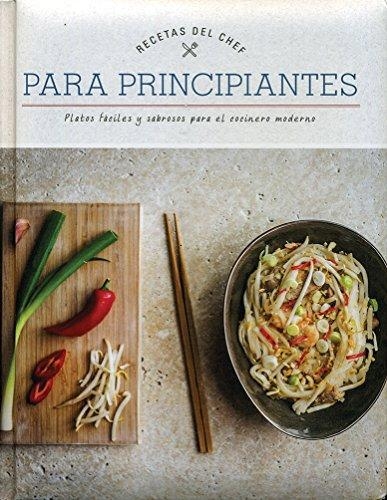 Recetas Del Chef Para Principiantes