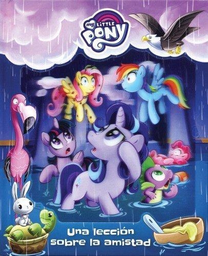 My Little Pony Una Lección Sobre La Amistad