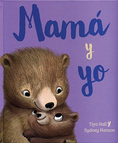 Mamá Y Yo