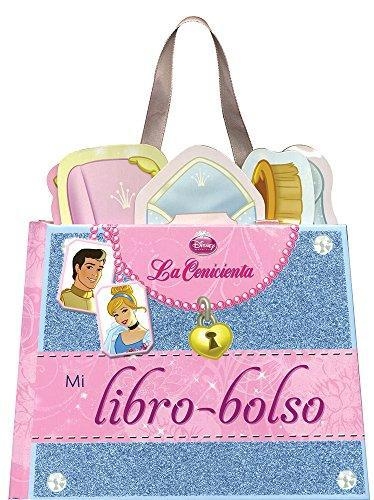 Libro Bolso: Disney La Cenicienta