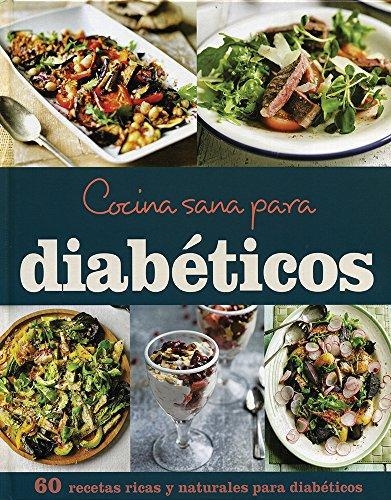 Cocina Sana Para Diabeticos