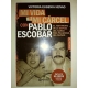 Mi Vida Y Mi Carcel Con Pablo Escobar