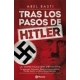 Tras Los Pasos De Hitler