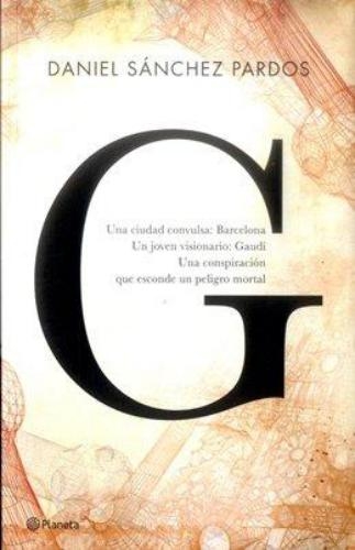 G ( La Novela De Gaudi )