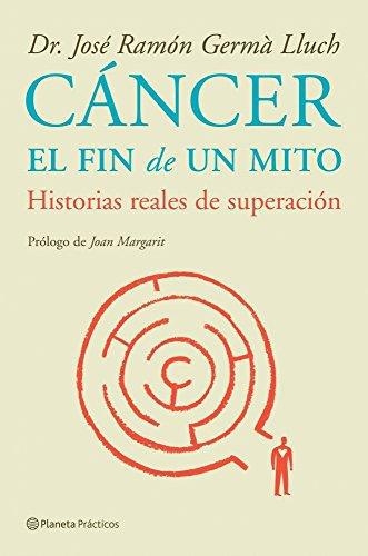 Cáncer El Fin De Un Mito