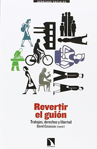 Revertir El Guion Trabajos Derechos Y Libertad
