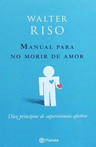 Manual Para No Morir De Amor