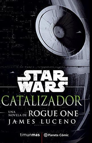 Star Wars Rogue One Catalizador