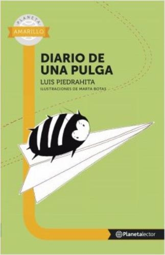 Diario De Una Pulga - Planeta Lector