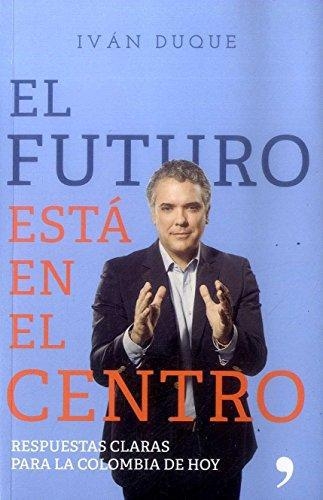 El Futuro Está En El Centro