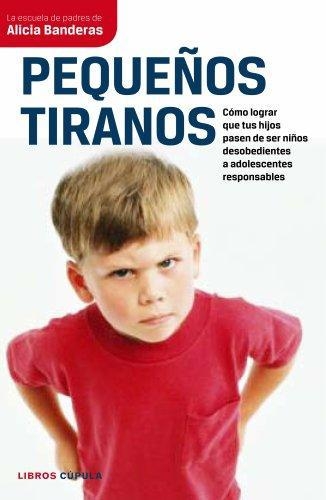 Pequeños Tiranos