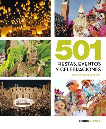 501 Fiestas Eventos Y Celebraciones