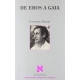 De Eros A Gaia