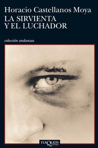 La Sirvienta Y El Luchador