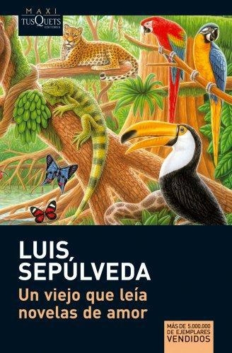 Un Viejo Que Leia Novelas De Amor
