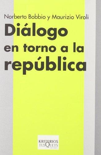 Diálogo En Torno A La República