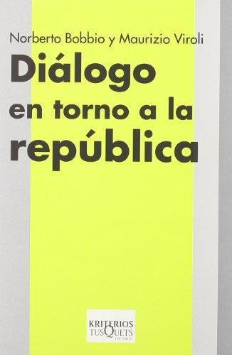 Diálogo En Torno A La República