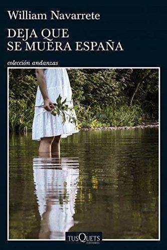 Deja Que Se Muera España