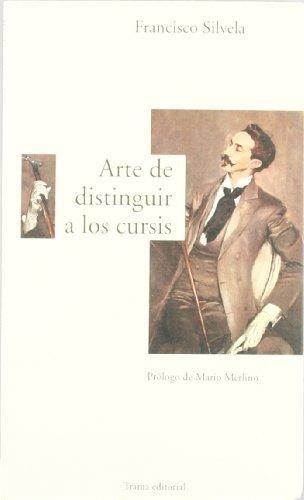 Arte de distinguir a los cursis