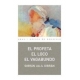 El Profeta El Loco El Vagabundo