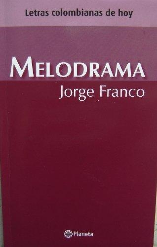 Melodrama